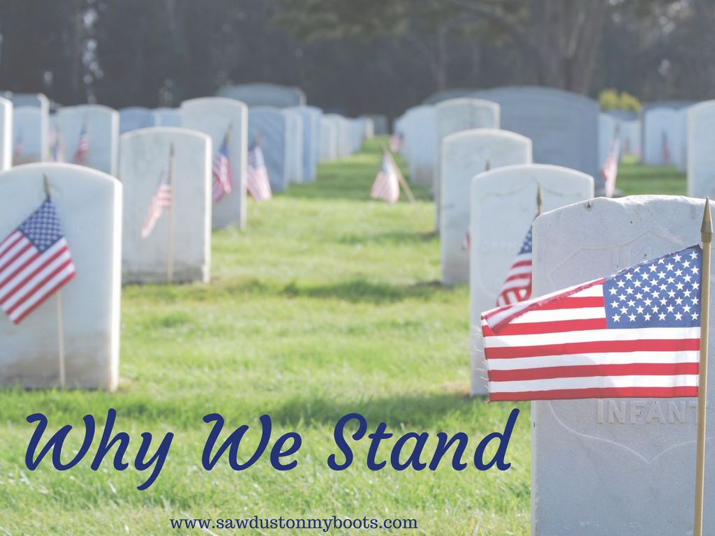 Why We Stand