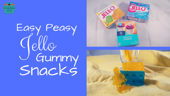 Easy Peasy Jello Gummy Snacks